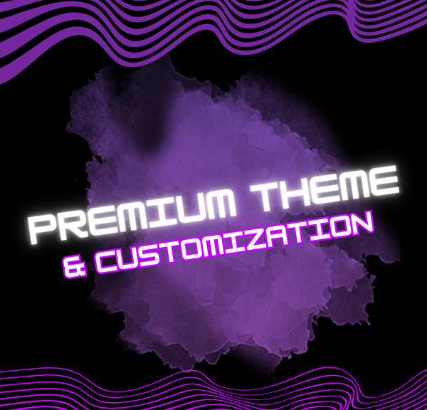 Premium Theme & Customization
