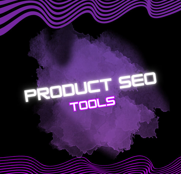 Product SEO Tools