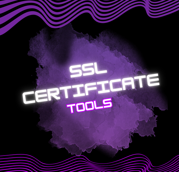 SSL Certificate Tools