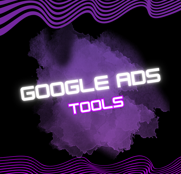 Google Ads Tools