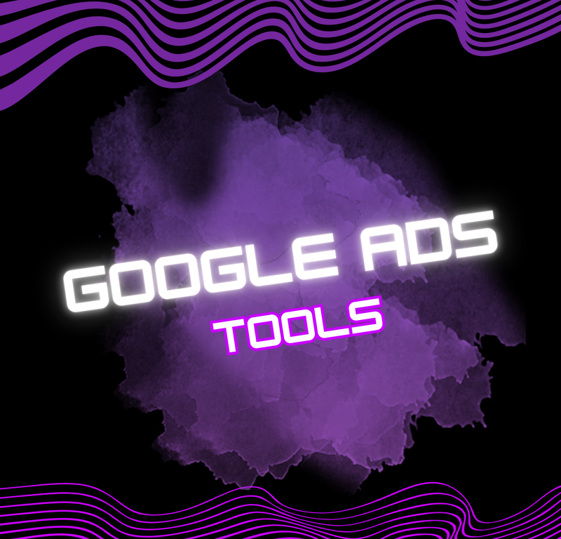 Google Ads Tools