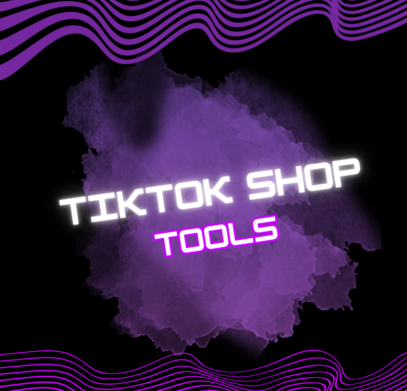 Tiktok Shop Tools